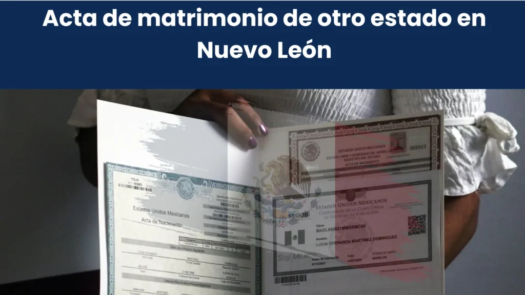 Acta de matrimonio de otro estado en Nuevo León