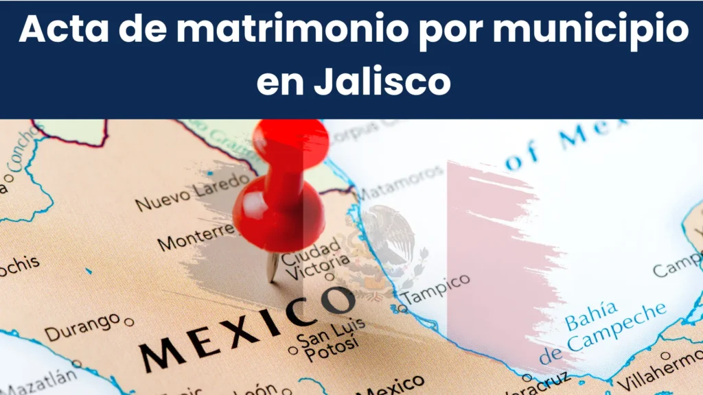 Acta de matrimonio por municipio en Jalisco