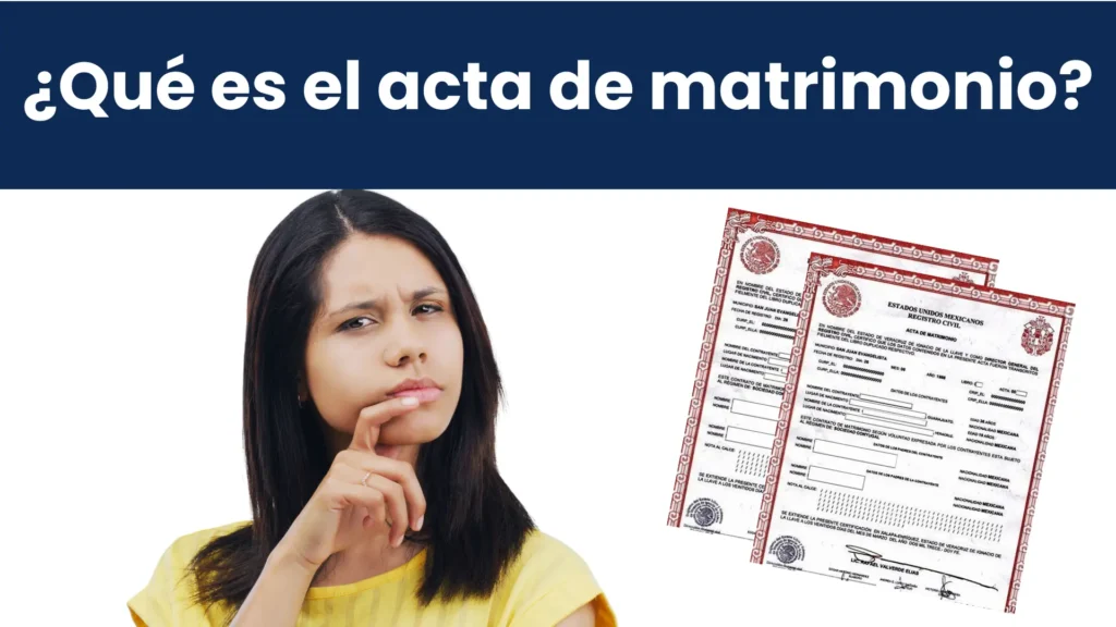 ¿Qué es el acta de matrimonio?