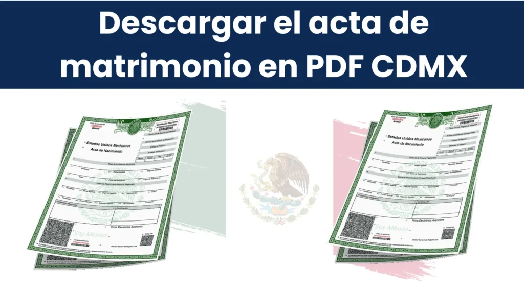 Descargar el Acta De Matrimonio En PDF CDMX