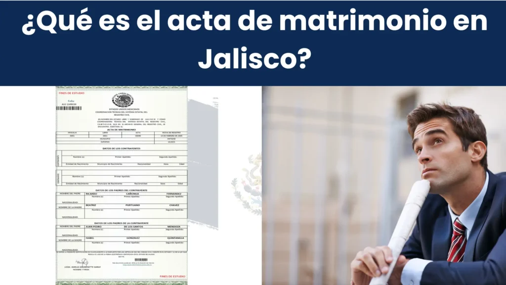 ¿Qué es el acta de matrimonio en Jalisco?